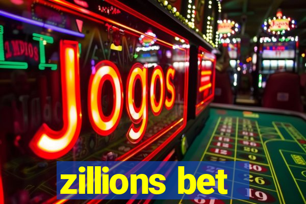 zillions bet